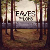 Listen: Eaves - 'Pylons'